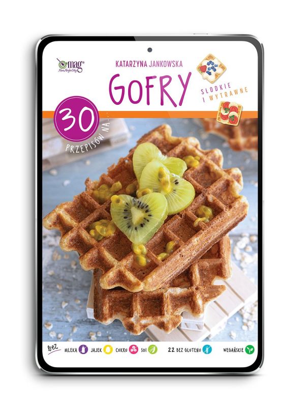 Bezglutenowe gofry - e-book 30 przepisów na gofry